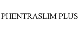 PHENTRASLIM PLUS trademark
