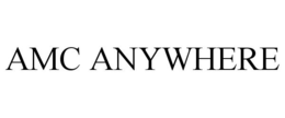 AMC ANYWHERE trademark
