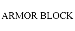 ARMOR BLOCK trademark