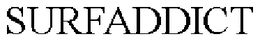 SURFADDICT trademark