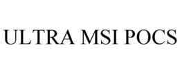 ULTRA MSI POCS trademark