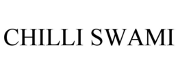 CHILLI SWAMI trademark