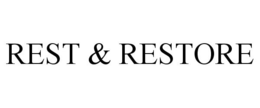 REST & RESTORE trademark