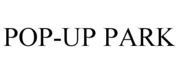 POP-UP PARK trademark