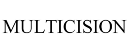 MULTICISION trademark