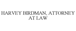 HARVEY BIRDMAN, ATTORNEY AT LAW trademark