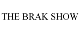 THE BRAK SHOW trademark