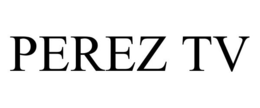 PEREZ TV trademark