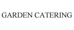 GARDEN CATERING trademark
