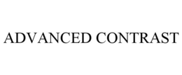 ADVANCED CONTRAST trademark
