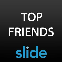 TOP FRIENDS SLIDE trademark