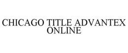 CHICAGO TITLE ADVANTEX ONLINE trademark