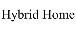HYBRID HOME trademark