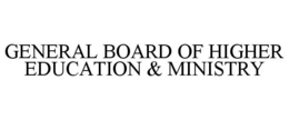 GENERAL BOARD OF HIGHER EDUCATION & MINISTRY trademark