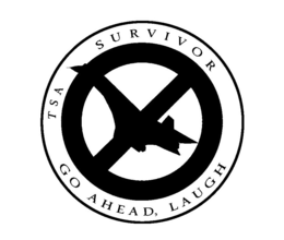 TSA SURVIVOR GO AHEAD, LAUGH trademark