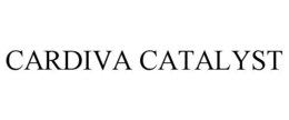 CARDIVA CATALYST trademark