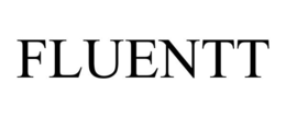 FLUENTT trademark