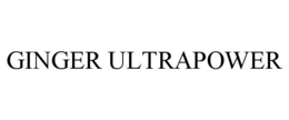 GINGER ULTRAPOWER trademark
