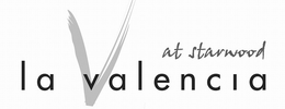 V LA VALENCIA AT STARWOOD trademark