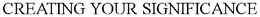 CREATING YOUR SIGNIFICANCE trademark