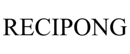 RECIPONG trademark