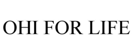 OHI FOR LIFE trademark