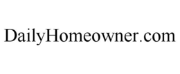 DAILYHOMEOWNER.COM trademark