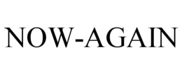 NOW-AGAIN trademark