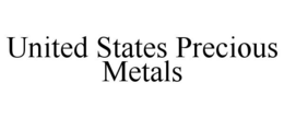 UNITED STATES PRECIOUS METALS trademark