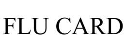 FLU CARD trademark