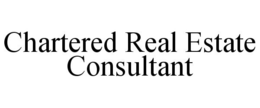 CHARTERED REAL ESTATE CONSULTANT trademark