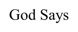 GOD SAYS trademark