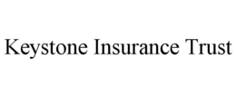 KEYSTONE INSURANCE TRUST trademark