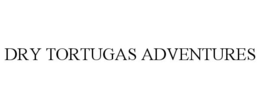 DRY TORTUGAS ADVENTURES trademark