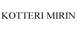 KOTTERI MIRIN trademark