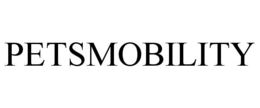 PETSMOBILITY trademark