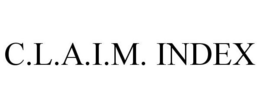 C.L.A.I.M. INDEX trademark