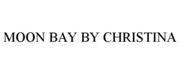 MOON BAY BY CHRISTINA trademark