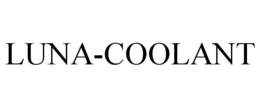 LUNA-COOLANT trademark