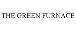 THE GREEN FURNACE trademark