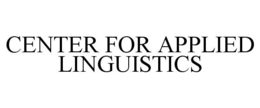 CENTER FOR APPLIED LINGUISTICS trademark
