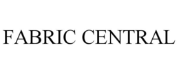 FABRIC CENTRAL trademark