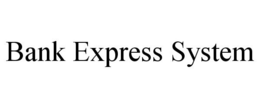 BANK EXPRESS SYSTEM trademark