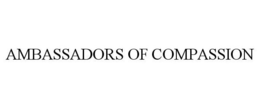AMBASSADORS OF COMPASSION trademark