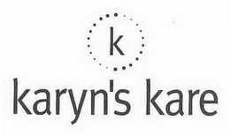 K KARYN'S KARE trademark