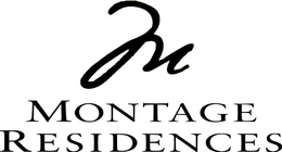 M MONTAGE RESIDENCES trademark