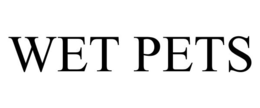 WET PETS trademark