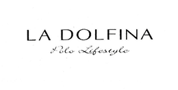 LA DOLFINA POLO LIFESTYLE trademark