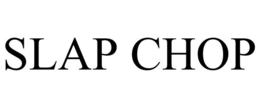 SLAP CHOP trademark