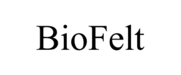 BIOFELT trademark